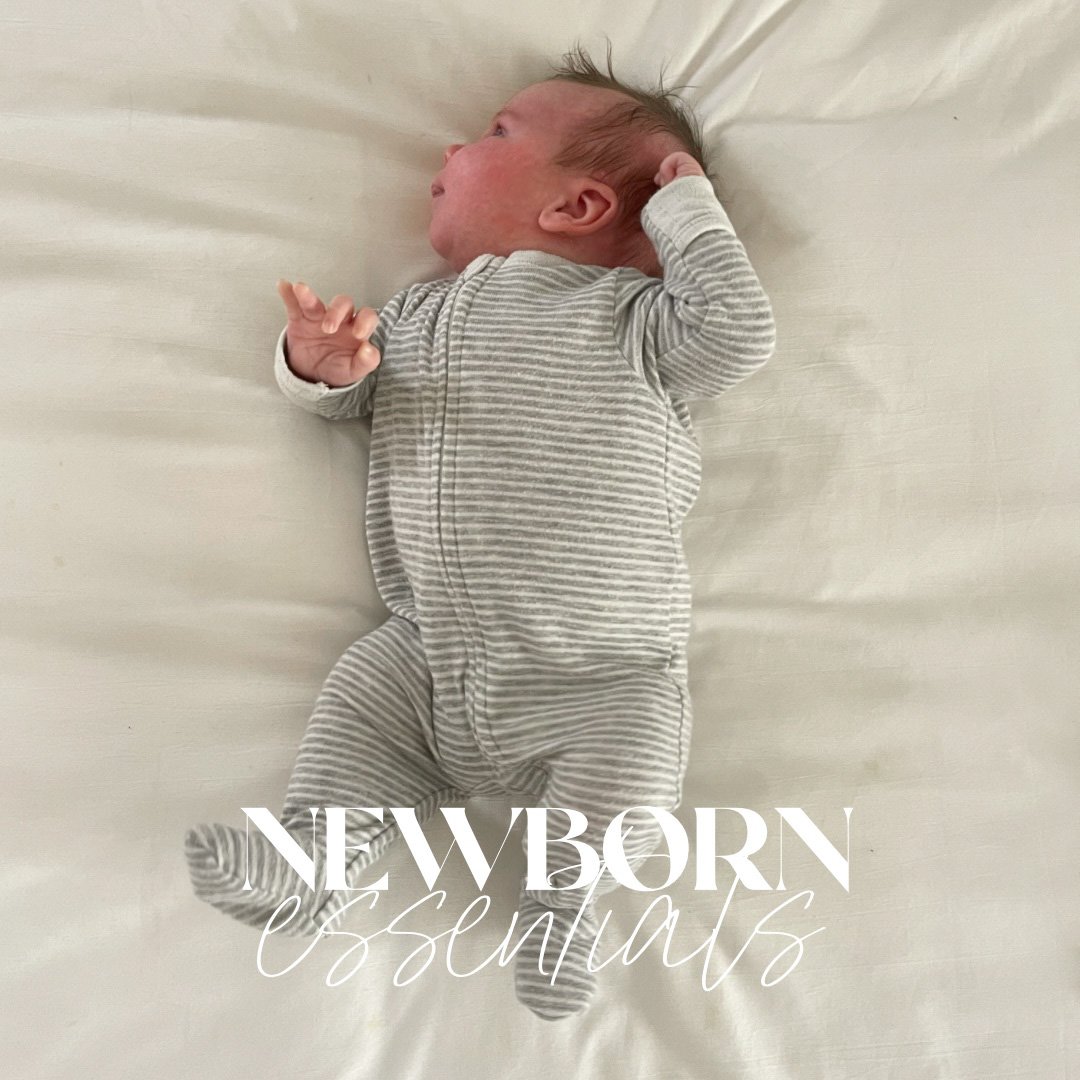 Newborn Essentials I Can't Stop Talking About